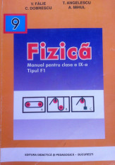 FIZICA MANUAL PENTRU CLASA A IX-A F1 - V. Falie, T. Anghelescu foto