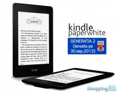 Kindle Paperwhite, GENERATIA 2, lansata in sept. 2013 ** Garantie 12 luni ** Cadou 3500 de carti in romana ** ShoppingList, Vanzator Premium din 2011 foto