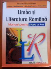 LIMBA SI LITERATURA ROMANA MANUAL PENTRU CLASA A X-A - Mircea Martin foto