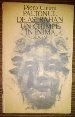 Carte - Piero Chiara - Paltonul de astrahan - Un ghimpe in inima foto