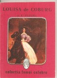 (C4260) LOUISA DE COBURG DE K. FRIEDEL, EDITURA INTIM, 1991, COLECTIA FEMEI CELEBRE