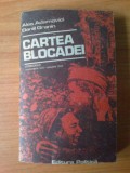 Z ALES ADAMOVICI, DANIIL GRANIN - CARTEA BLOCADEI (LENINGRAD), Alta editura