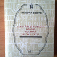 n4 Cugetari si reflectii despre cultura si civilizatie - colectia Cogito