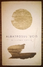 Carte - Nicolae Labis - Albatros ucis foto