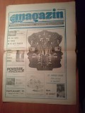 Ziarul magazin 6 aprilie 1991