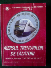 Mersul Trenurilor 2011 - 2012 foto