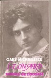 (C4241) LEONARD, SOLDATUL DE CIOCOLATA DE GABY MICHAILESCU, EDITURA MUZICALA, 1984, Alta editura