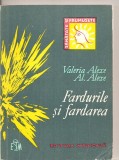 (C4254) FARDURILE SI FARDAREA, MACHIAJUL DE VALERIA ALEXE SI AL. ALEXE, EDITURA MEDICALA, 1971,, Alta editura