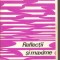 (C4233) REFLECTII SI MAXIME, EDITIE INGRIJITA DE CONSTANTIN BADESCU, EDITURA STIINTIFICA, 1969