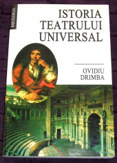 Istoria teatrului universal - Ovidiu Drimba, dramaturgie, editie 2000 foto