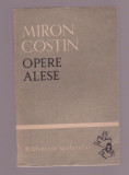 Miron Costin - Opere alese, 1966, Alta editura