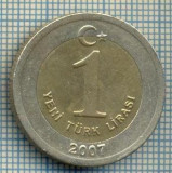 2638 MONEDA - TURCIA - 1 YENI TURK LIRASI - anul 2007 -starea care se vede
