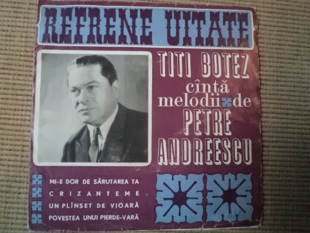 Titi Botez Refrene Uitate disc vinyl single melodii Petre Andreescu muzica tango