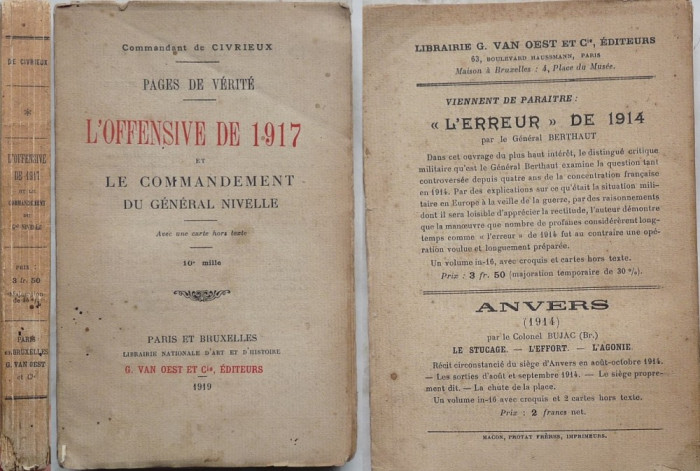 Civrieux , Ofensiva din 1917 si Generalul Nivelle , Paris si Bruxelles , 1919