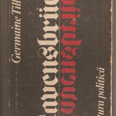 (C4205) RAVENSBRUCK DE GERMAINE TILLION, EDITURA POLITICA, 1979, TRADUCERE DE SANDA MIHAESCU-BOROIANU