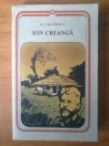 N G. Calinescu - Ion Creanga, 1989, Alta editura