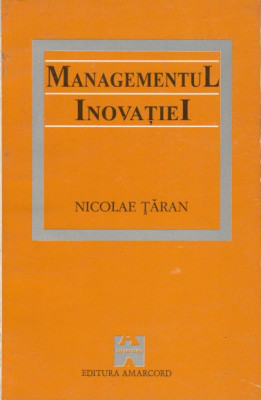 Managementul inovatiei - Nicolae Taran foto