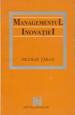 Managementul inovatiei - Nicolae Taran foto