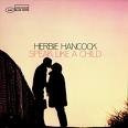 HERBIE HANCOCK - SPEAK LIKE A CHILD - RVG remaster (CD) foto