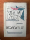 N Mihnea Gheorghiu - Scene din viata lui Shakespeare, 1958, Alta editura