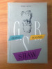 N Radu Lupan - George Bernard Shaw, 1957, Alta editura