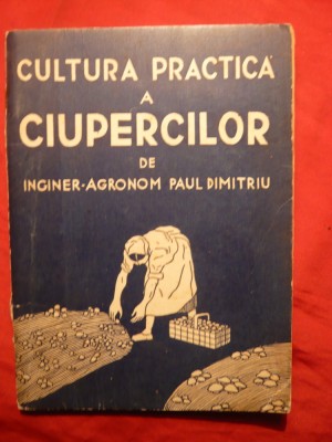 P.Dimitriu -Cultura Practica a Ciupercilor- ed. interbelica foto