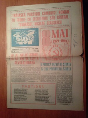 ziarul magazin 8 mai 1981 (60 de ani de la infintarea partidului comunist ) foto