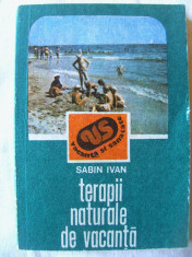 &amp;quot;TERAPII NATURALE DE VACANTA&amp;quot;, Sabin Ivan, 1989 foto