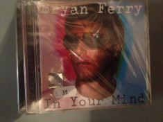 BRYAN FERRY-IN YOUR MIND(1977) cd nou/sigilat foto