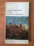 N4 Felix Timmermans - Viata pasionata a lui Adriaen Brouwer, Alta editura