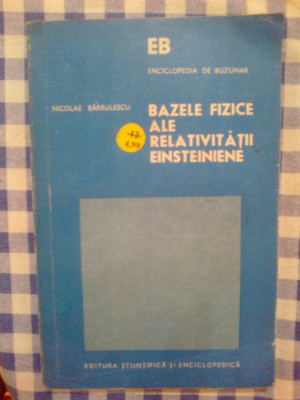 h2 Nicolae Barbulescu - Bazele fizice ale relativitatii einsteiniene foto