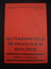 V. VASILESCU * NAGY I. IOSIF - ULTRASUNETELE IN MEDICINA SI BIOLOGIE {1984} foto
