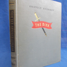 ANATOLY RYBAKOV - THE DIRK [ A STORY ] - ILUSTRATII O.VEREISKY - MOSCOVA - 1954