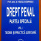 DREPT PENAL. PARTEA SPECIALA - Dobrinoiu - Vol. I Teorie si practica judiciara