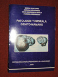 Patologie tumorala genito-mamara - Sabina Berceanu, Adriana Badulescu, s.a.