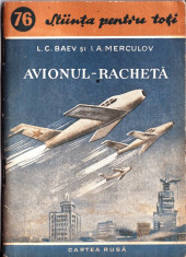 AVIONUL-RACHETA de L.C. BAEV si I. A. MERCULOV foto
