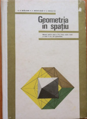 GEOMETRIA IN SPATIU - N. Mihaileanu, C. Ionescu-Bujor, C. Ionescu-Tiu foto