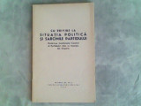 Cu privire la situatia politica si sarcinile partidului-Hotararea comitetului central al partidului celor ce muncesc din Ungaria, Alta editura