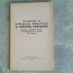 Cu privire la situatia politica si sarcinile partidului-Hotararea comitetului central al partidului celor ce muncesc din Ungaria