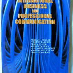 INTERNATIONAL BUSINESS AND PROFESSIONAL COMMUNICATION, Col. aut. ASE, 2003. Noua