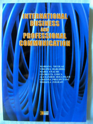 INTERNATIONAL BUSINESS AND PROFESSIONAL COMMUNICATION, Col. aut. ASE, 2003. Noua foto