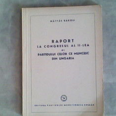 Raport la congresul al II-lea al Partidului celor ce muncesc din Ungaria-Matyas Rakosi