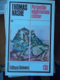 PERIPETIILE NAPASTUITUKUI CALATOR -THOMAS NASHE, 1984, Univers