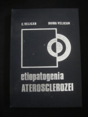 C. Velican, Doina Velican - Etiopatogenia aterosclerozei 1981, editie cartonata foto