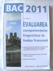 BAC 2011 - EVALUAREA COMPETENTELOR LINGVISTICE LA LIMBA FRANCEZA - L. Calburean foto