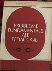 Probleme fundamentale ale pedagogiei. foto