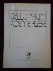 Gellu Naum POEME ALESE Ed. Cartea Romaneasca 1974 foto