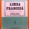 LIMBA FRANCEZA MANUAL PENTRU ANUL IV DE STUDIU - Dan Ion Nasta