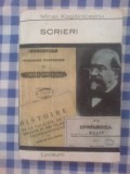 E1 Scrieri literare, istorice, politice - M. Kogalniceanu / Lyceum, Alta editura