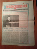 Ziarul magazin 28 octombrie 1989-socialismul,cea mai dreapta si umana oranduire